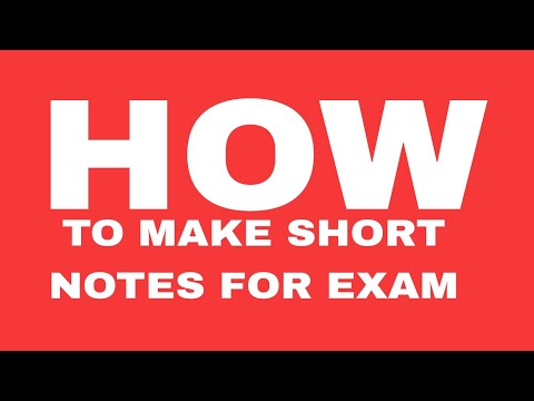 How to make short notes for exam??