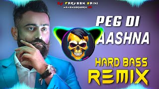 Peg Di Washna Dj Remix | Hard Bass | Full Vibration Mix | Dj Parveen Saini Mahendergarh