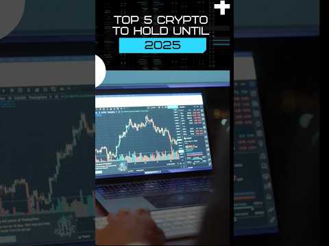 Top 5 Crypto Hold Until 2025 | Crypto Bull Run 2025  #bitcoin #altseason #x100