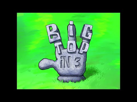 Big Top in 3 [Lite Mix] - SB Soundtrack