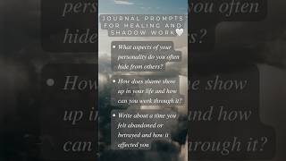 Journal Prompts for Healing and Shadow-Work