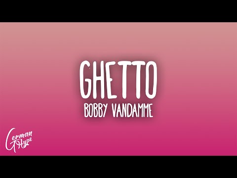 BOBBY VANDAMME - GHETTO