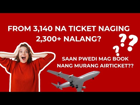 MURANG TICKET SA EROPLANO? SAAN PWEDI MAGBOOK!