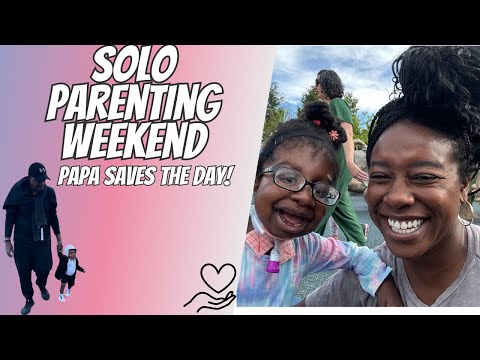 SOLO PARENT VLOG| PAPA TO THE RESCUE| MAMA OF TWO|