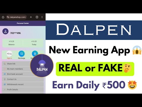 Dalpen New Earning App 😱 | Dalpen App | Dalpen Earning App 🔥 | Dalpen Real or Fake