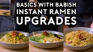 Instant Ramen Upgrades | Basics with Babish