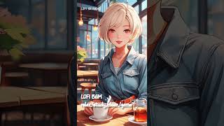 【LOFI BGM】relax/study/clean/game #music #japaneselofihiphopmix #lofihiphop