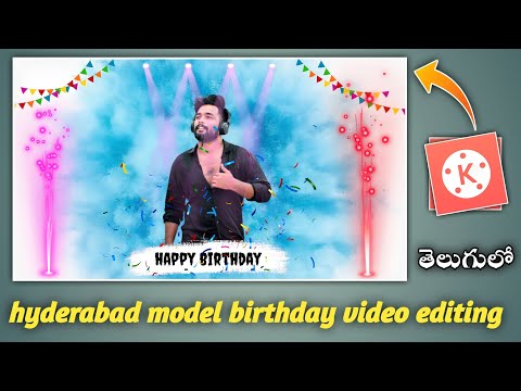 kinemaster new video editing 2023 in telugu | Hyderabad Model birthday video editing in kinemaster