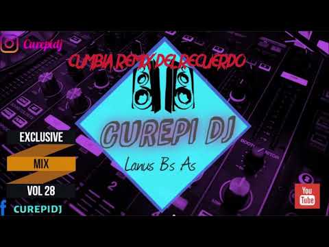 CUMBIA Y CUARTETO DEL RECUERDO REMIX - EXCLUSIVE MIX VOL 29 (CUREPIDJ)