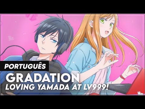 GRADATION - MY LOVE STORY WITH YAMADA KUN AT Lv999! OPENING FULL IN PORTUGUESE | LYRICS COVER