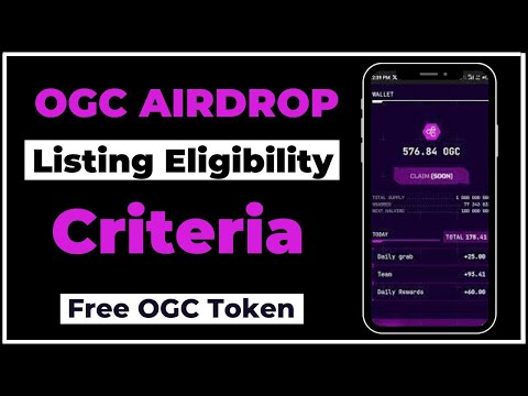 OGC Airdrop Eligibility Criteria || OGC Mining New Update || OGC Airdrop Listing #ogcairdrop #ogc