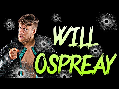 SHOOTING FROM THE HIP : The All Elite Booking Of Will Ospreay