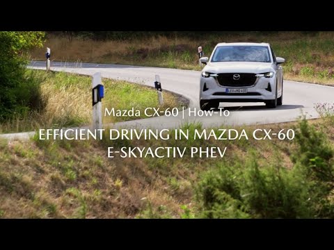 Effizietes Fahren mit dem Mazda CX-60