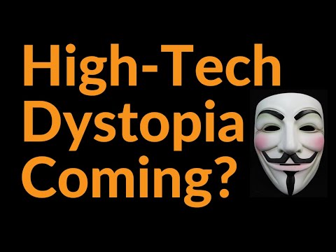 High-Tech Dystopia Coming: Will You Survive?