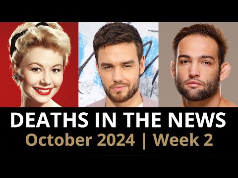 Who Died: October 2024 Week 2 | News