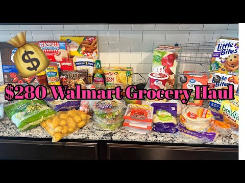 $270 Walmart Grocery Haul/ Weekly Walmart Grocery Hauls / Walmart Grocery