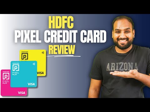 HDFC Pixel Credit cards | Features & Review