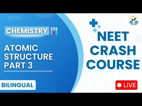 Atomic Structure Part 3 | Chemistry For NEET 2025