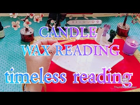 TIMELESS READING...  CANDLE 🕯️ WAX READING   (LOVE 💕, PROSPERITY, GIFTS 🎁 💰 OR CARRIER)