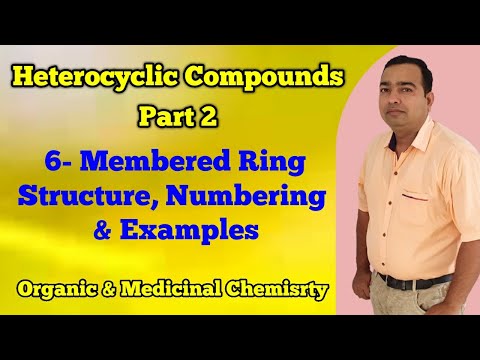 Heterocyclic Compounds | Part -2 | Chemistry | Pharmaceutical chemistry | Medicinal chemistry