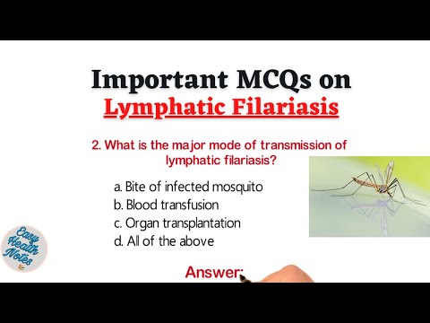 Top 10 Important Multiple Choice Question (MCQs) on Lymphatic Filariasis