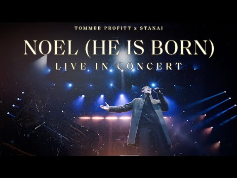 Noel (He Is Born) [LIVE] - Tommee Profitt feat. Stanaj