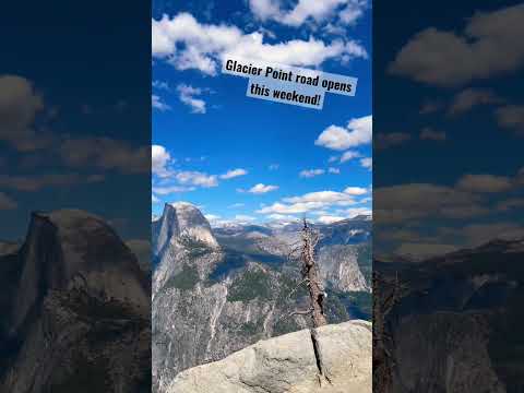 Glacier Point opens this weekend! #travel #ytshorts #nature #youtubeshort #ytshort #ytshorts