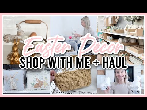 EASTER DECOR SHOP WITH ME  | SPRING DECOR HAUL 2024