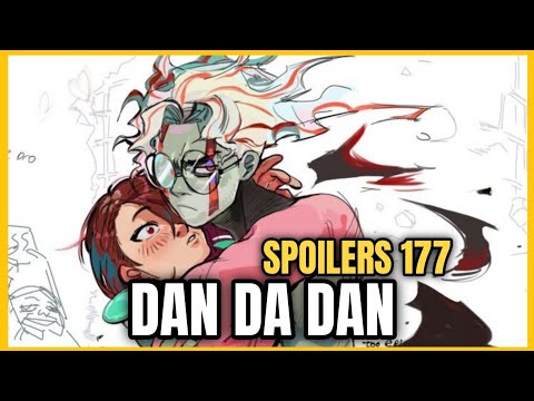 DAN DA DAN SPOILERS 177