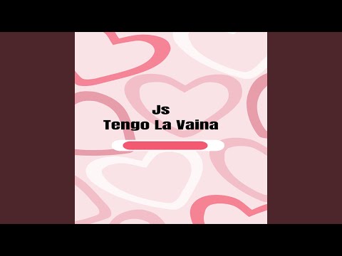 Tengo La Vaina