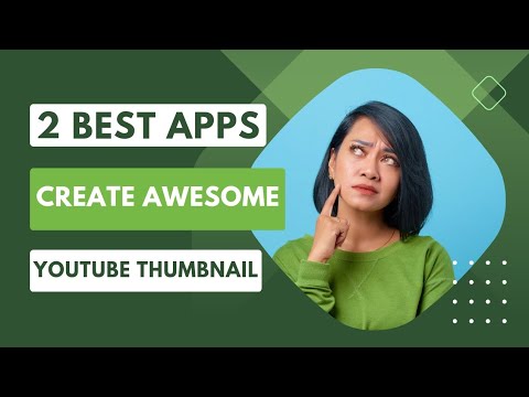 2 Best App to Make YouTube Thumbnails.