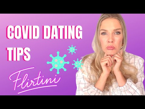 How to meet someone during COVID - Pandemic dating tips !