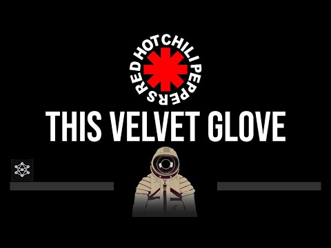 Red Hot Chili Peppers • This Velvet Glove (CC) (Upgraded Video) 🎤 [Karaoke] [Instrumental]