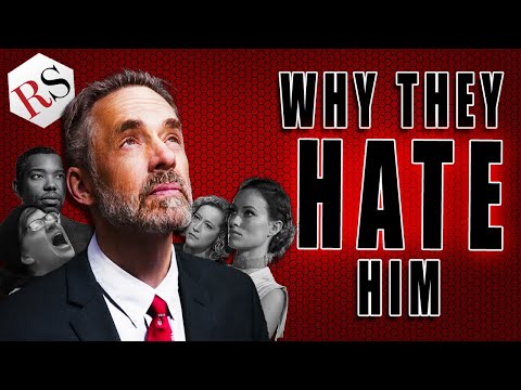 Why They Hate Jordan Peterson