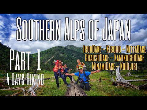 Southern Alps of JAPAN | 4 Day Hike | Mt. Hijiri Part 1