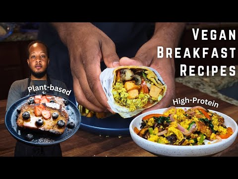 High Protein Vegan Breakfast Recipes | Easy, Plant-based, Healthy