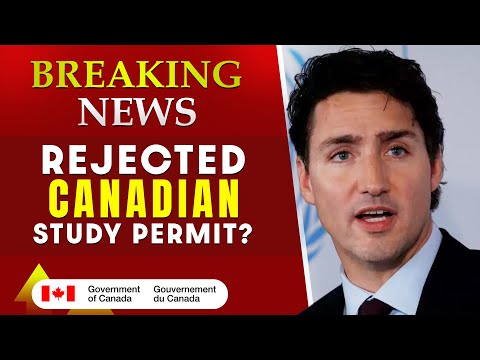 Breaking News : Rejected Canadian Study Permit?