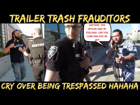 Trailer Trash Frauditors Trespassed, Walk of Shame Ensues - HAHAHA