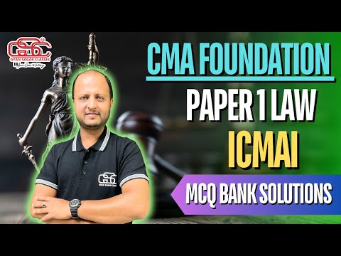 MCQ BANK SOLUTION OF CMA FOUNDATION LAW | PRATEEK SIR | GYAN SAGAR CLASSES | MCQ SERIES