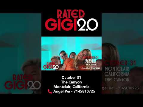 RATED GIGI 2.0 | October 31The Canyon  Montclair, California