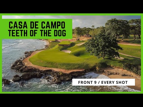 Teeth of the Dog / Casa de Campo - Front 9