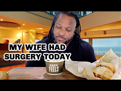 My Wife had Surgery Today