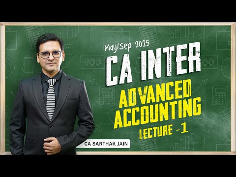 CA Inter Advanced Accounting New Batch | Lecture 1 - FS of Companies