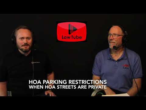 HOA parking restrictions when HOA streets are private vs. public with Attorney Patrick Burton