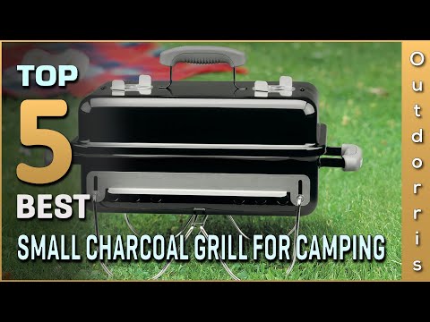 Top 5 Best Small Charcoal Grills for Camping Review in 2023