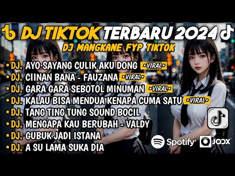 DJ SLOW BASS TERBARU 2024🎵DJ AYO SAYANG CULIK AKU DONG 🎵DJ CIINAN BANA FAUZANA 🎵 FULL ALBUM