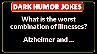 😂 FUNNY DARK HUMOR JOKES THAT MAKE YOU LAUGH SO HARD | Compilation #22