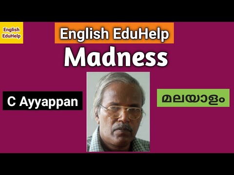 Madness | C Ayyappan | Short Story | Malayalam | Summary | English EduHelp