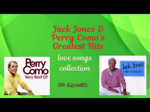 Jack Jones & Perry Como's Greatest Hits (Love Songs Collection)