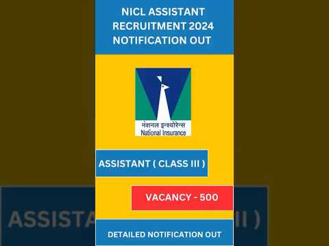 NICL ASSISTANT CLASS III Notification 2024 | Latest Government Jobs 2024